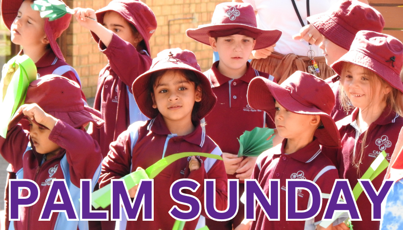 HOLY WEEK – PALM SUNDAY