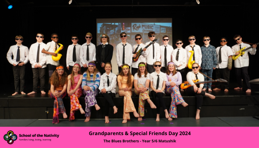 The Blues Brothers – Year 5/6 Matushik – Grandparents & Special Friends Day 2024