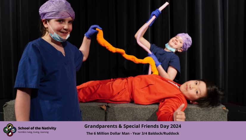 The 6 Million Dollar Man – Year 3/4 Baldock/Ruddock – Granparents & Special Friends Day 2024