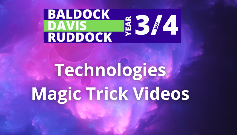 Year 3/4 BDR Technologies Magic Tricks