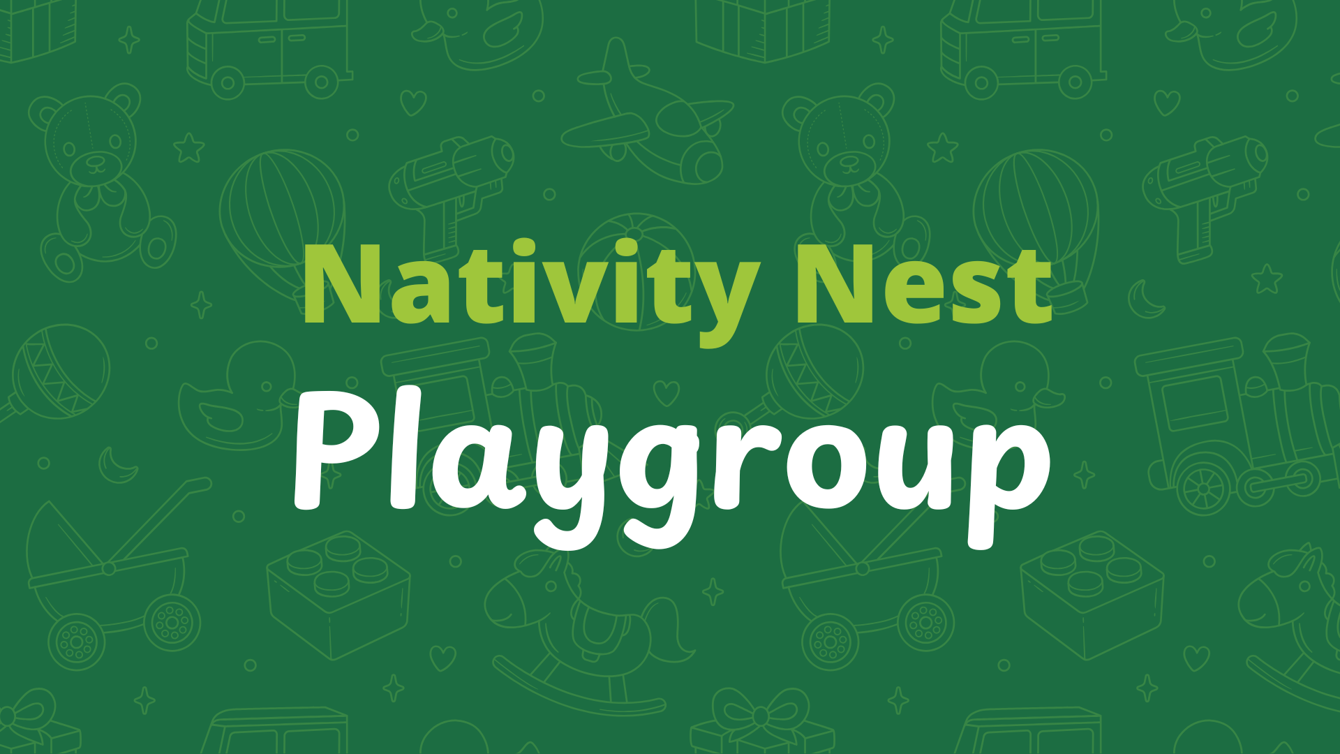 Nativity Nest Playgroup